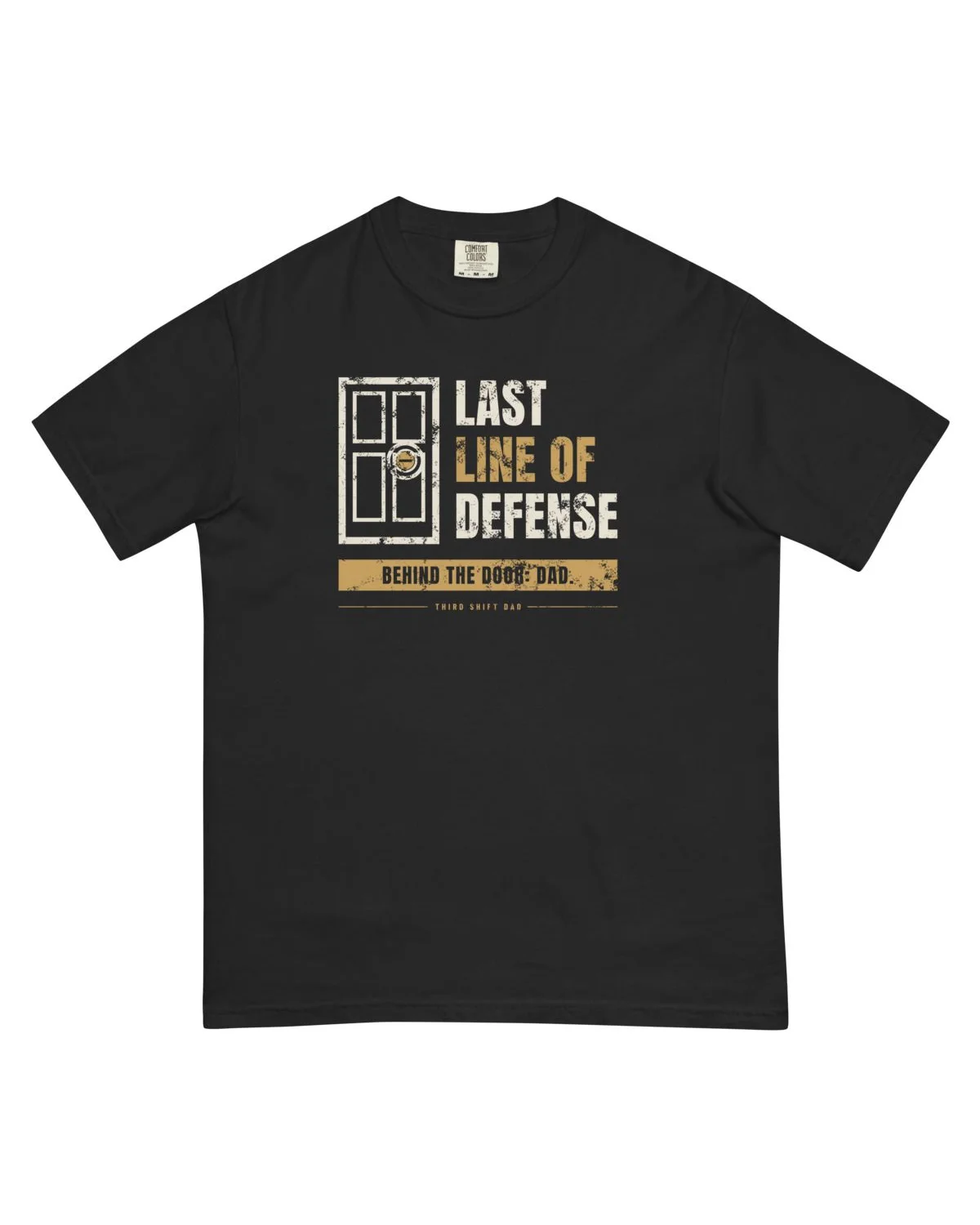 Last Line Of Defense Tee